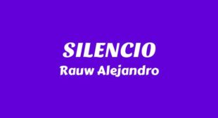 Lyrics of SILENCIO (English Translation) Song