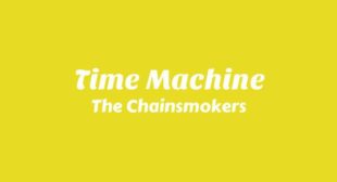 Time Machine Song Lyrics