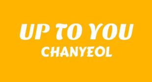 Lyrics of UP TO YOU Song