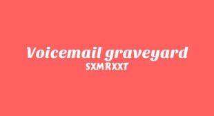 Voicemail graveyard Song Lyrics