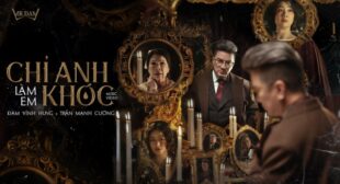 Chỉ Anh Lam Em Khoc Lyrics – Đam Vĩnh Hưng