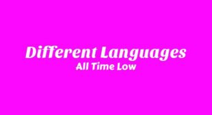 Different Languages Lyrics – All Time Low