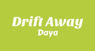 Lyrics of Drift Away Song