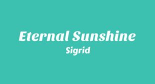 Eternal Sunshine Song Lyrics