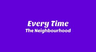 Lyrics of Every Time Song