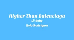 Higher Than Balenciaga Song Lyrics