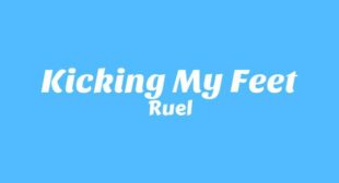 Lyrics of Kicking My Feet Song