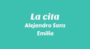 La cita (English Translation) Lyrics
