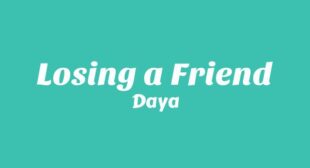 Lyrics of Losing a Friend Song