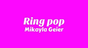 Lyrics of Ring Pop Song