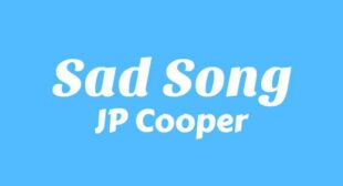 Sad Song Lyrics