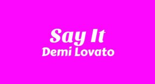 Say It Song Lyrics