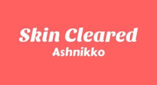 Skin Cleared Lyrics – Ashnikko