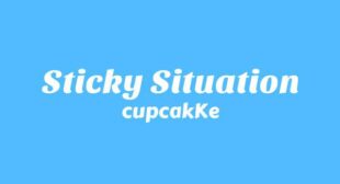 Sticky Situation Lyrics – CupcakKe