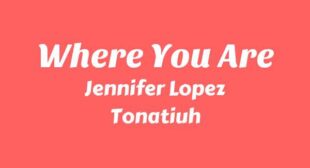 Where You Are Lyrics