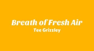 Lyrics of Breath of Fresh Air Song