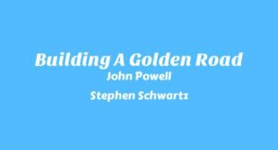 Lyrics of Building A Golden Road Song