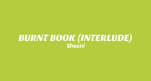 BURNT BOOK (INTERLUDE) Song Lyrics
