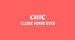 Lyrics of CHIC Song