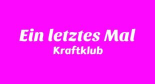 Lyrics of Ein letztes Mal Song