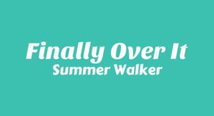Lyrics of Finally Over It Song