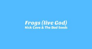 Frogs (live God) Song Lyrics