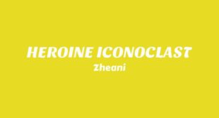 HEROINE ICONOCLAST Song Lyrics