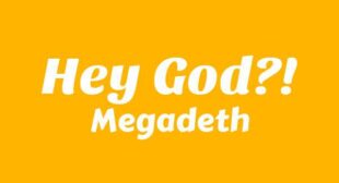 Hey God?! Song Lyrics