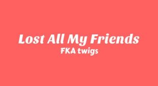 Lost All My Friends Lyrics