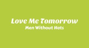 Love Me Tomorrow Lyrics