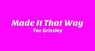 Made It That Way Lyrics