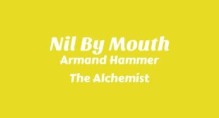 Lyrics of Nil By Mouth Song