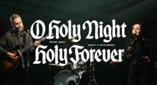 O Holy NightHoly Forever Lyrics
