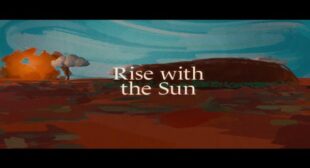 Lyrics of Rise With the Sun Song