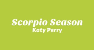 Scorpio Season Song Lyrics