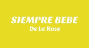 SIEMPRE BEBE (English Translation) Lyrics