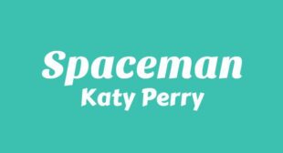 Spaceman Lyrics – Katy Perry