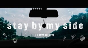 Stay by my side (English Translation) Lyrics – FLOW GLOW
