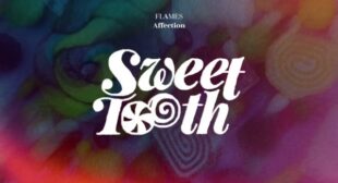 Sweet Tooth Song Lyrics