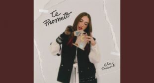 TE PROMETO Lyrics – Ela Taubert