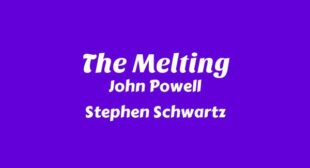 The Melting Lyrics – John Powell