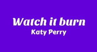 Watch it burn Lyrics