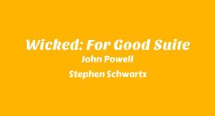 Lyrics of Wicked For Good Suite Song