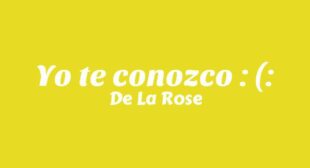 Lyrics of Yo te conozco  ( (English Translation) Song