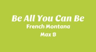 Be All You Can Be Lyrics