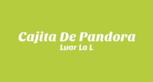 Cajita De Pandora Lyrics