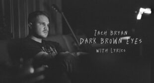 Dark Brown Eyes Lyrics – Zach Bryan