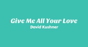 Give Me All Your Love Lyrics