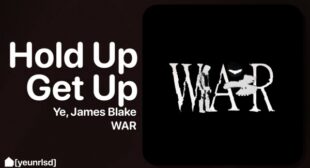 Lyrics of Hold Up, Get Up Song