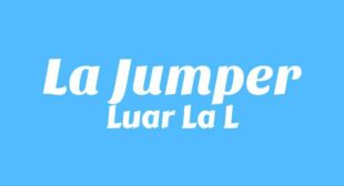 Lyrics of La Jumper (English Translation) Song